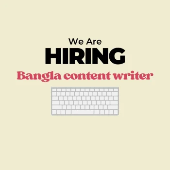 We Need Bangla News Content Writer